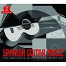 Spanish Guitar Music - The Absolutely Essential 3CD Collection cover