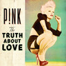 The Truth About Love (Explicit Deluxe) cover