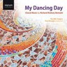 My Dancing Day: Choral Works cover