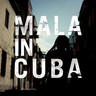Mala In Cuba cover