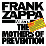 Frank Zappa Meets the Mothers of Prevention cover