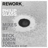 Rework: Philip Glass Remixed cover