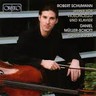 Schumann: Adagio und Allegro op. 70 / Sonate a-Moll op. 105 / 3 Romanzen op. 94 / 5 Stücke im Volkston op. 102 / Fantasiestücke op. 73 cover