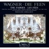 Wagner: Die Feen [The Fairies] (Complete opera recoded in 1983) cover