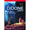 Cavalli: La Didone (complete opera recorded in 2011) cover