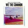 We The Common cover