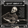 Quiet About It: A Tribute to Jesse Winchester cover