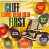 Cliff Heard Them Here First cover