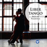 Piazzolla: Liber Tango - Best of Piazzolla cover