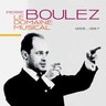 Boulez: Le Domaine Musical - 1956-1967 cover