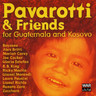 MARBECKS COLLECTABLE: Pavarotti & Friends For Guatemala And Kosovo cover