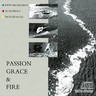Passion, Grace & Fire cover