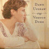 Dawn Upshaw...Sings Vernon Duke cover