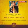 Richard Hickox conducts Sir John Tavener (Incls 'Theophany') cover