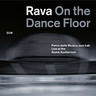Rava On The Dance Floor cover