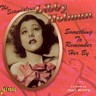 The Scandalous Libby Holman - Something To Remember Her By cover