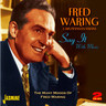 Say It With Music - The Many Moods of Fred Waring cover