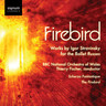 Firebird: Works By Stravinsky cover