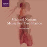 Nyman: Music For Two Pianos cover
