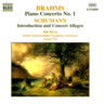 Brahms: Piano Concerto No. 1 / Schumann: Introduction and Concerto Allegro cover