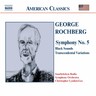Rochberg: Symphony No.5 / Black Sounds / Transcendental Variations cover
