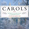 Carols From King's College Cambridge: 25 of the most popular carols cover