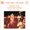 Dowland: Consort Music & Songs cover