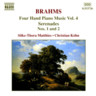 Brahms: Four-Hand Piano Music, Vol. 4 - Serenades cover