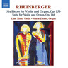 Rheinberger: Six pieces for violin and organ / Suite for violin and organ cover