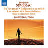 Severac: Piano Music Vol 2 cover