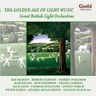 Golden Age of Light Music: Great British Light Orchestras cover