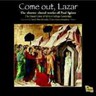 Come Out Lazar: The shorter choral works of Paul Spicer cover