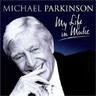 Sir Michael Parkinson - My Life in Music cover