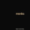 Black Monk Time (Double LP + Booklet) cover