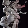 Stravinsky: Persephone (compete melodrama) cover