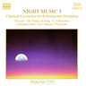 Night Music 3: Classical favourites for relaxing and dreaming cover