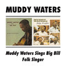Muddy Waters Sings Big Bill / Folk Singer cover