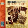 The Essential Collection - Rural Blues cover