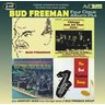 Four Classic Albums Plus (Bud Freeman / Chicago And All That Jazz / Chicago- Austin High School Jazz In Hi-Fi / The Bud Freeman Group) cover