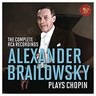 Alexander Brailowsky plays Chopin: The Complete RCA Album Collection cover