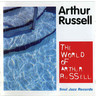 The World Of Arthur Russell (LP) cover