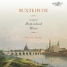 Buxtehude: Complete Harpsichord Music cover