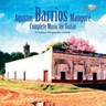 Barrios: Complete Guitar Music cover