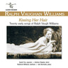 MARBECKS COLLECTABLE: Kissing Her Hair - Twenty early songs of Ralph Vaughan Williams: cover