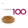 100 Best Choruses [Six CD set] cover
