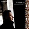Peter Mattei: A Kaleidoscope cover