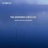 The Unknown Sibelius cover