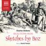 Dickens: Selections from Sketches by Boz (Abridged) cover