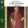 A Life Of Dante (Unabridged) cover
