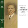 Arthur Conan Doyle, A Life (Abridged) cover